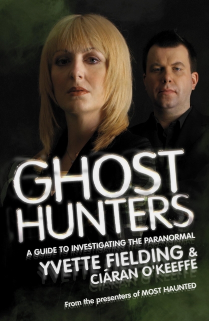 Ghost Hunters: A Guide to Investigating the Paranormal, EPUB eBook