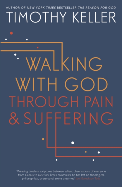 Walking with God through Pain and Suffering, Paperback / softback Book