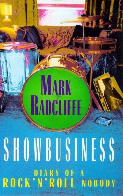 Showbusiness - The Diary of a Rock 'n' Roll Nobody, EPUB eBook