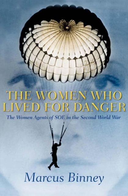 The Women Who Lived For Danger, EPUB eBook