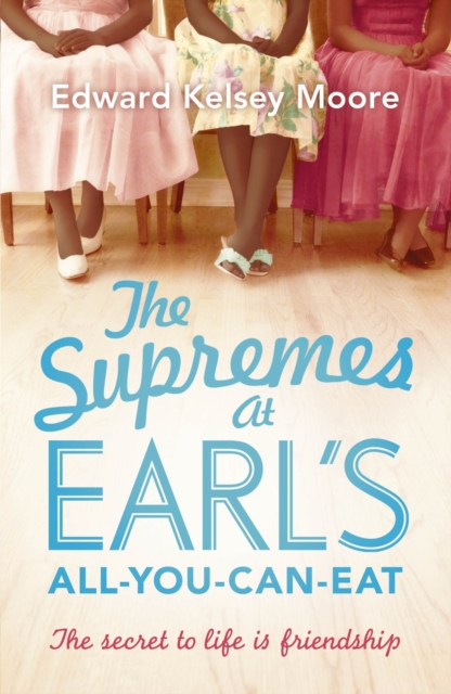 The Supremes at Earl's All-You-Can-Eat, EPUB eBook
