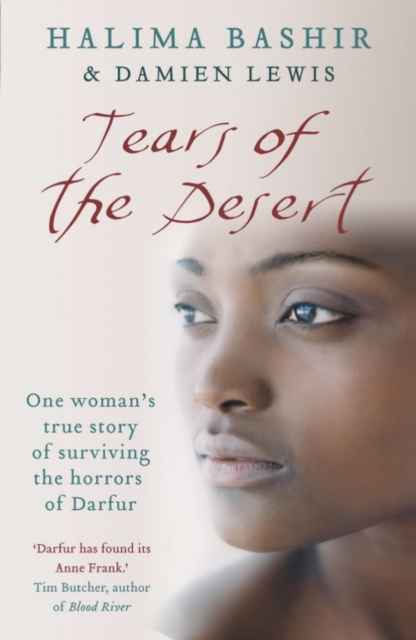 Tears of the Desert : One woman's true story of surviving the horrors of Darfur, EPUB eBook