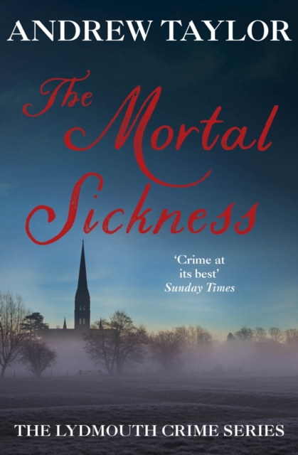 The Mortal Sickness : The Lydmouth Crime Series Book 2, EPUB eBook