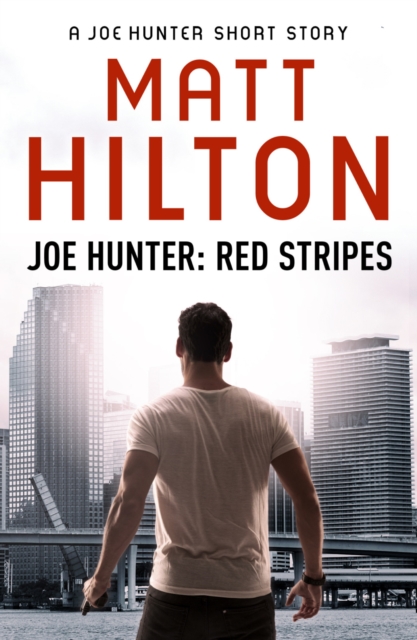 Red Stripes - A Joe Hunter Short Story, EPUB eBook