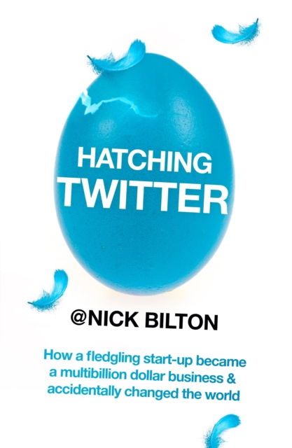 Hatching Twitter, Paperback Book