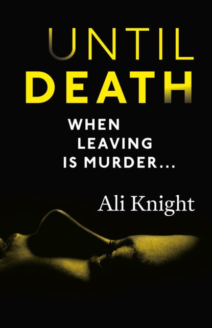 Until Death: a thrilling psychological drama with a jaw-dropping twist : A gripping thriller about the dark secrets hiding in a marriage, EPUB eBook