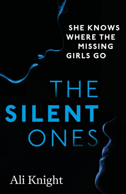 The Silent Ones: an unsettling psychological thriller with a shocking twist, EPUB eBook