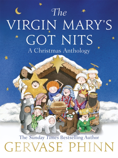 The Virgin Mary's Got Nits : A Christmas Anthology, Paperback / softback Book