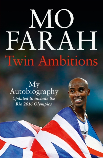 Twin Ambitions - My Autobiography : The story of Team GB's double Olympic champion, Paperback / softback Book
