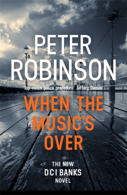 When the Music's Over : DCI Banks 23, Hardback Book