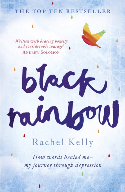 Black Rainbow : How words healed me: my journey through depression, Paperback / softback Book