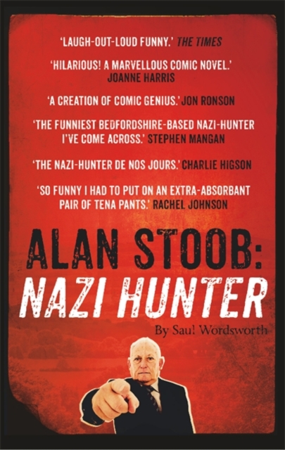 Alan Stoob: Nazi Hunter : A comic novel, Paperback / softback Book