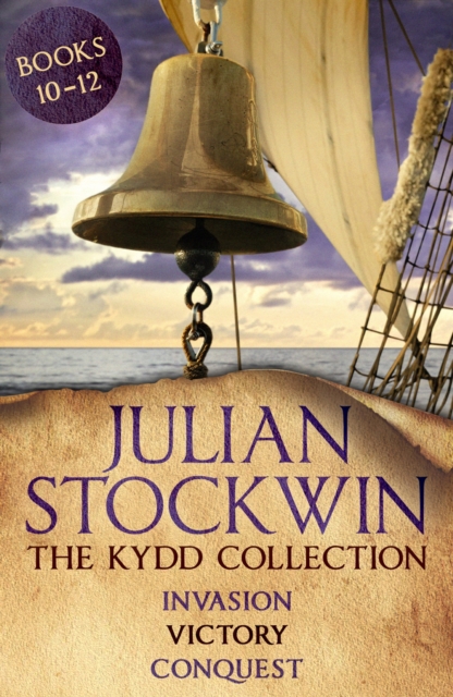 The Kydd Collection 4 : (Invasion, Victory, Conquest), EPUB eBook