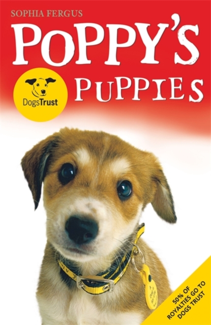 Poppy's Dogs Trust Puppies, Paperback Book