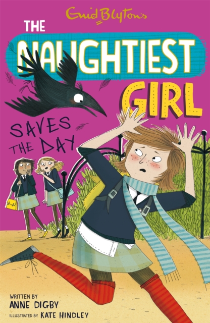 The Naughtiest Girl: Naughtiest Girl Saves The Day : Book 7, Paperback / softback Book
