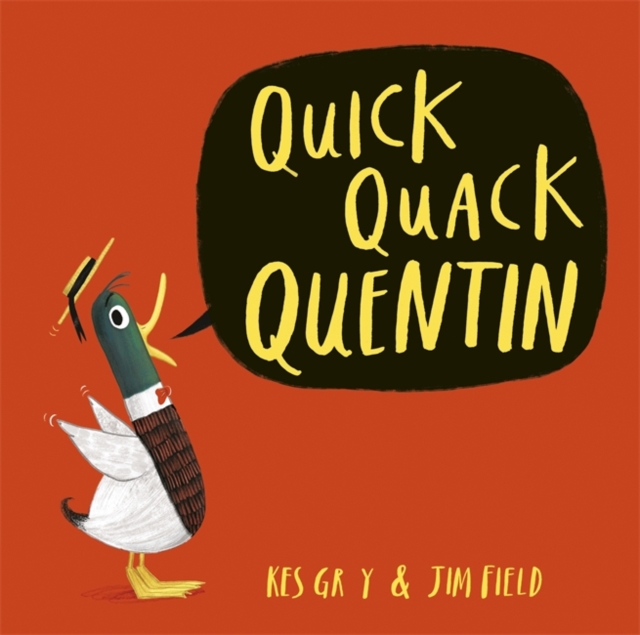 Quick Quack Quentin, Hardback Book