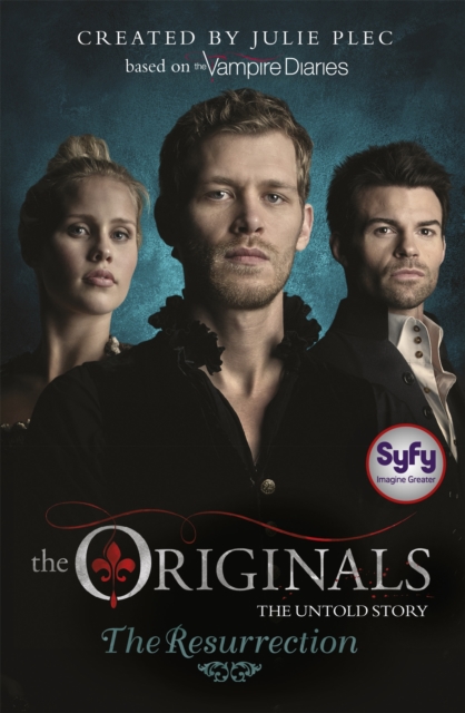 The Originals: The Resurrection : Book 3, Paperback / softback Book