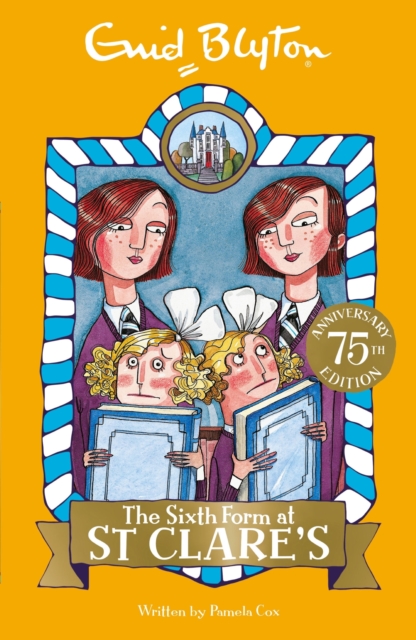 The Sixth Form at St Clare's : Book 9, EPUB eBook