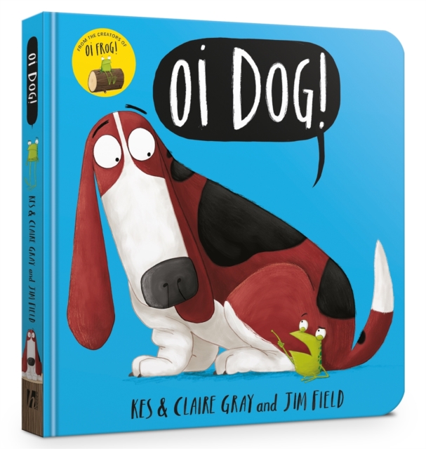 Oi Dog! Board Book, Board book Book