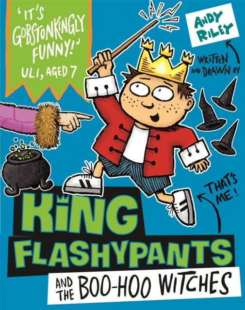 King Flashypants and the Boo-Hoo Witches : Book 4, Paperback / softback Book
