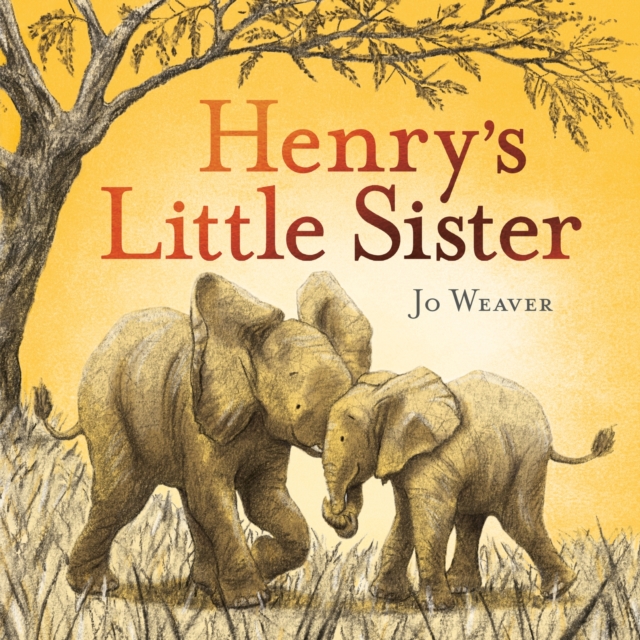 Henry's Little Sister, Hardback Book