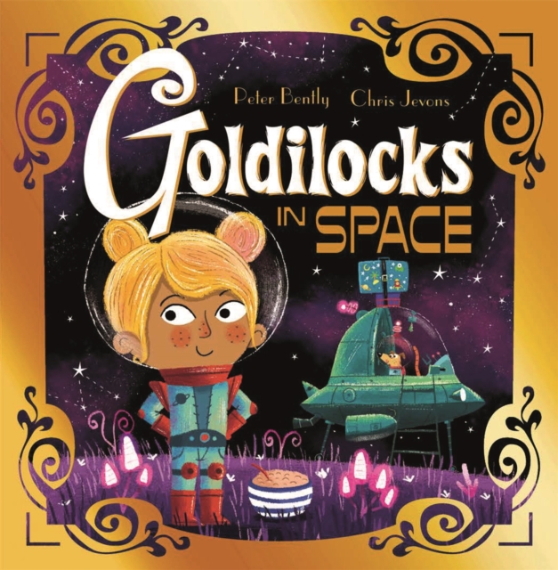 Futuristic Fairy Tales: Goldilocks in Space, Paperback / softback Book