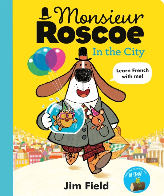 Monsieur Roscoe in the City, Hardback Book