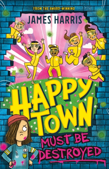 Happytown Must Be Destroyed, EPUB eBook