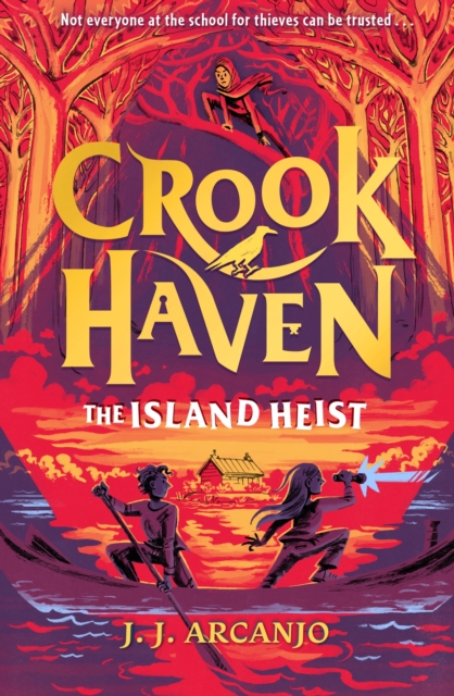 Crookhaven: The Island Heist : Book 3, Paperback / softback Book
