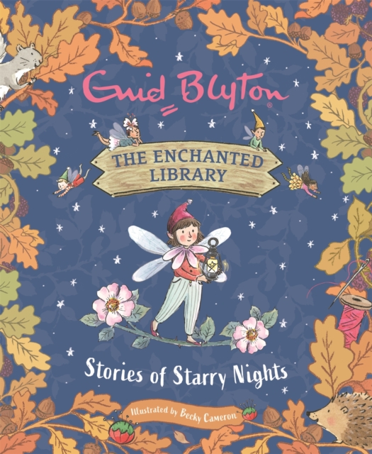The Enchanted Library: Stories of Starry Nights, Hardback Book