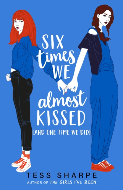 Six Times We Almost Kissed (And One Time We Did), Paperback / softback Book