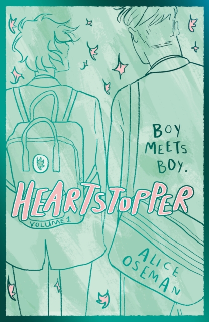 Heartstopper Volume 1 : The bestselling graphic novel, now on Netflix!, Hardback Book