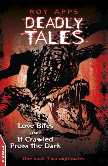 Love Bites and It Crawled From The Dark, Paperback Book
