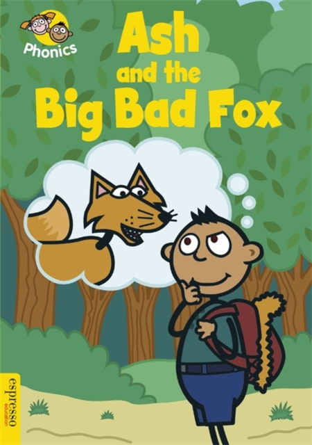 Ash and the Big Bad Fox : Level 3, Paperback Book