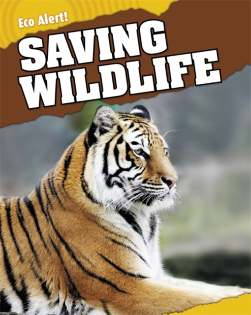 Saving Wildlife, Paperback Book