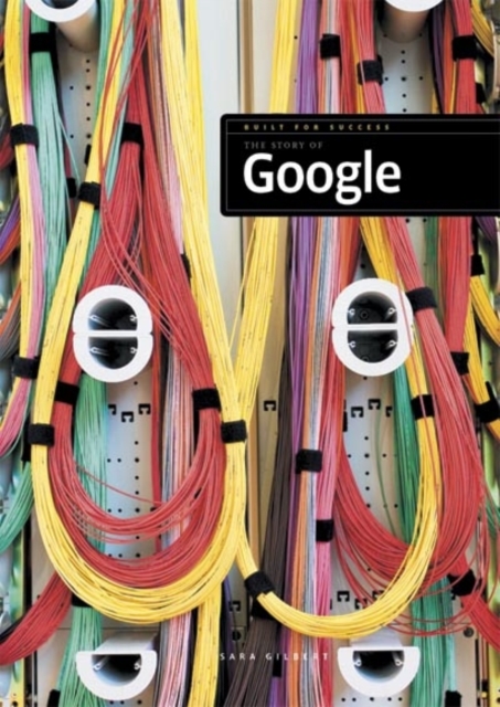 The Story of Google, Hardback Book