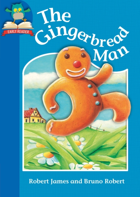Must Know Stories: Level 1: The Gingerbread Man, Electronic book text Book