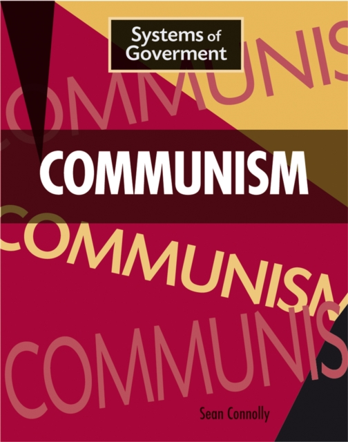 Systems of Government: Communism, Paperback / softback Book