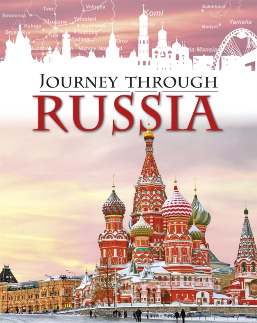 Journey Through: Russia, Paperback / softback Book