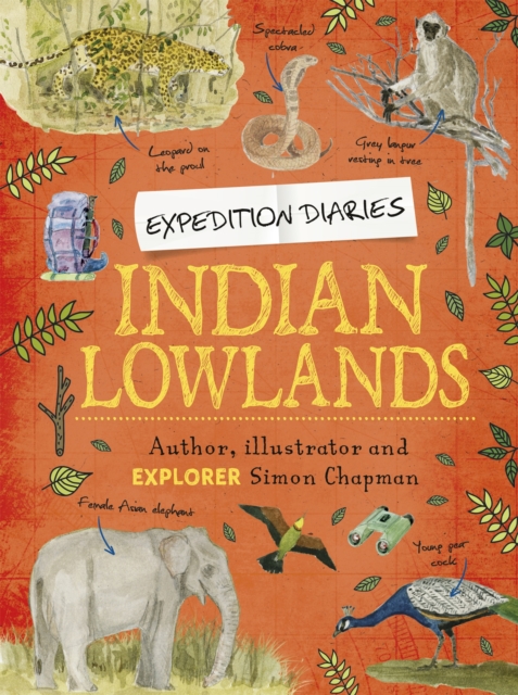 Expedition Diaries: Indian Lowlands, Hardback Book