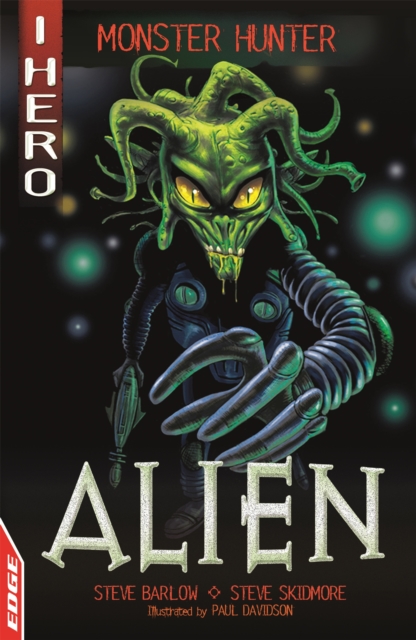 EDGE: I HERO: Monster Hunter: Alien, Paperback / softback Book
