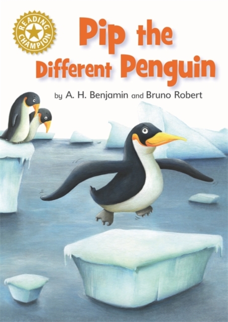 Reading Champion: Pip the Different Penguin : Independent Reading Gold 9, Paperback / softback Book