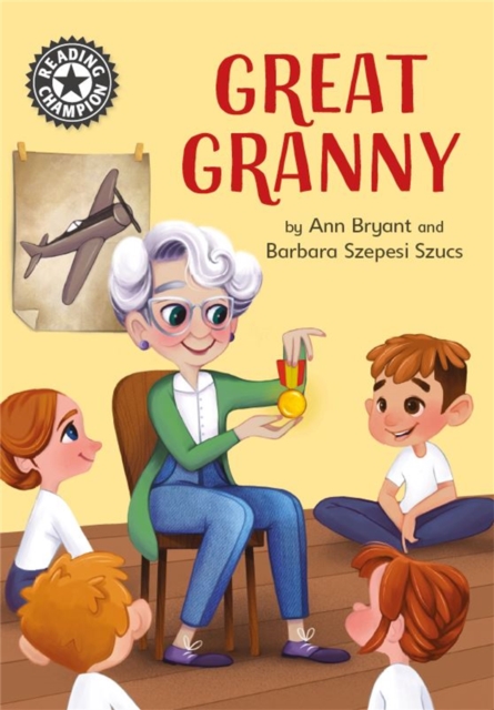 Reading Champion: Great Granny : Independent Reading 12, Hardback Book