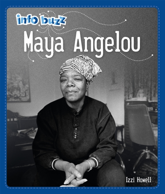 Info Buzz: Black History: Maya Angelou, Paperback / softback Book