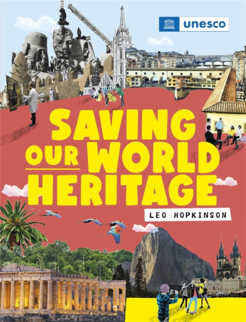 Saving Our World Heritage, Paperback / softback Book