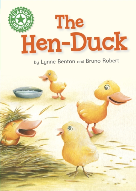 Reading Champion: The Hen-Duck : Independent Reading Green 5, Paperback / softback Book