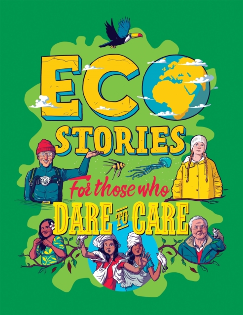 Eco Stories for those who Dare to Care, Paperback / softback Book