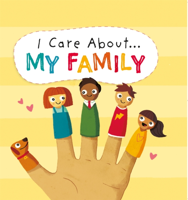 I Care About: My Family, Hardback Book