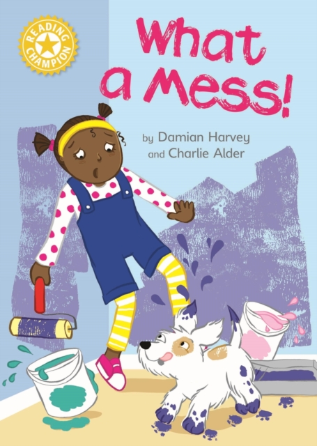 What a Mess! : Independent Reading Yellow 3, EPUB eBook