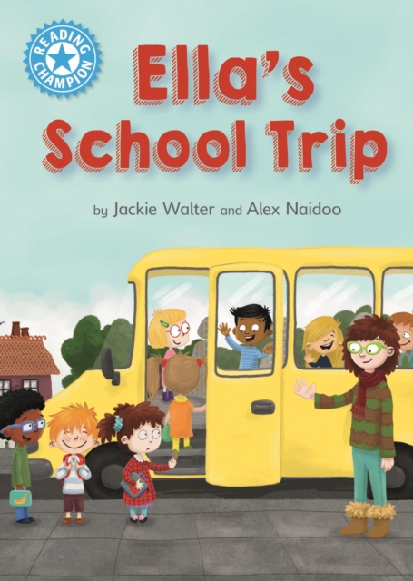 Ella's School Trip : Independent Reading Blue 4, EPUB eBook